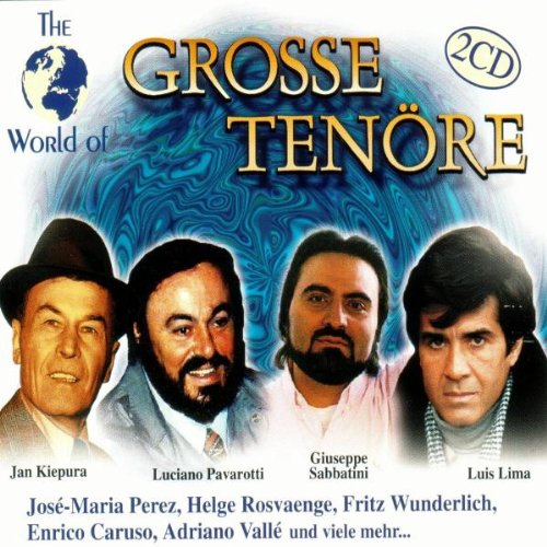 The World Of - Große Tenöre Alternative & Indie