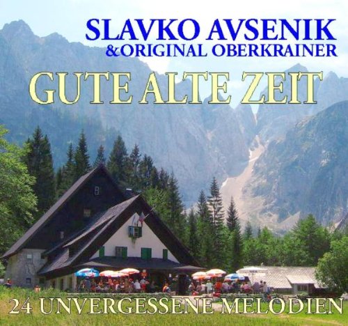 Gute Alte Zeit German Schlager & Volksmusik