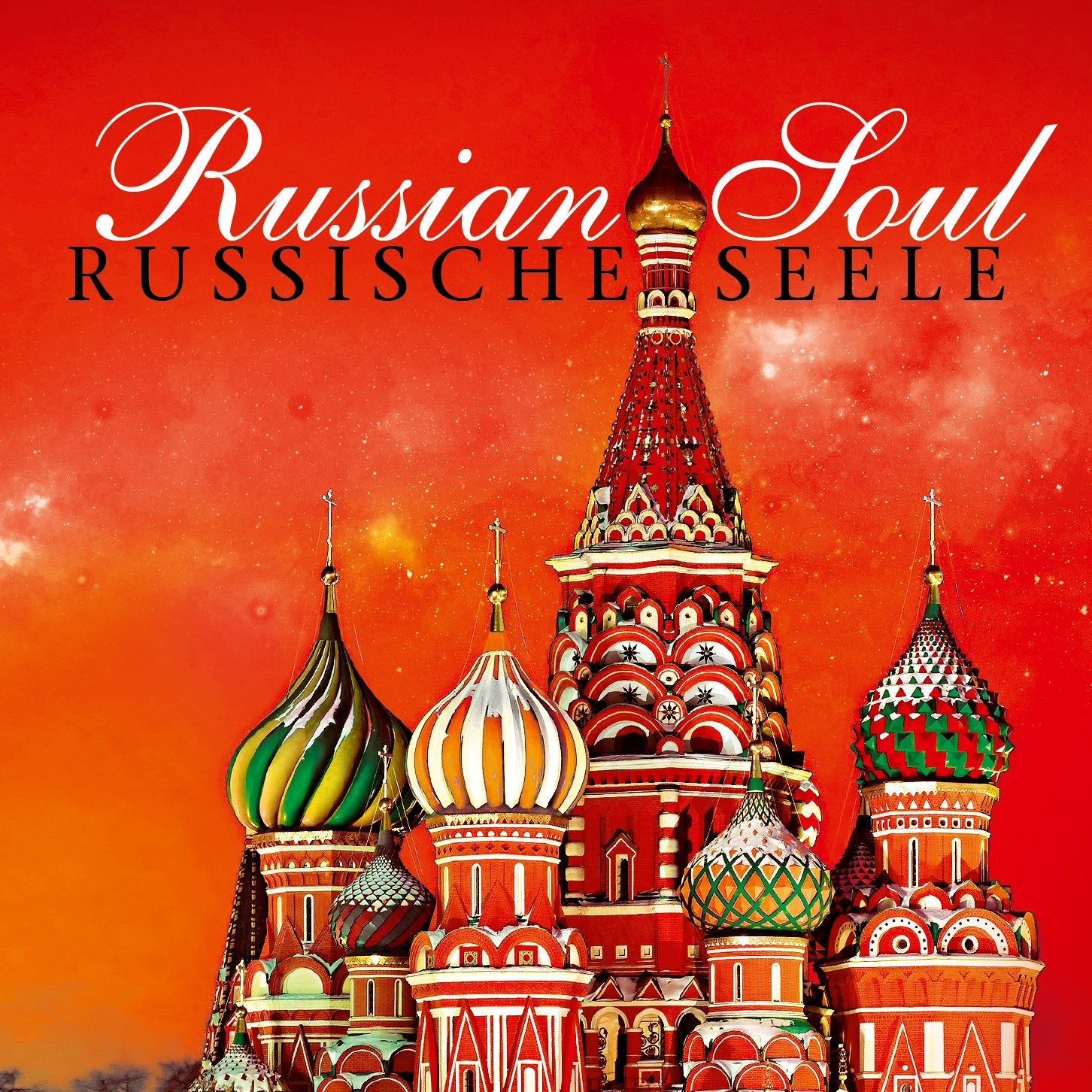 Russische Seele-Russian Soul World Music