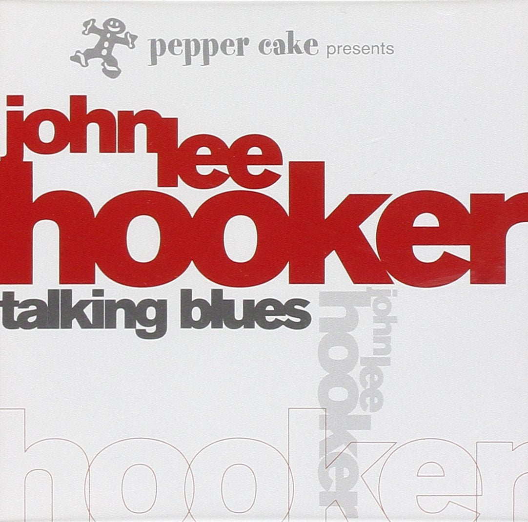 Product Image: Pepper Cake Presents John Lee Hooker