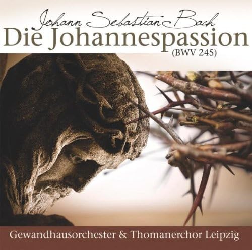 Die Johannespassion Classical