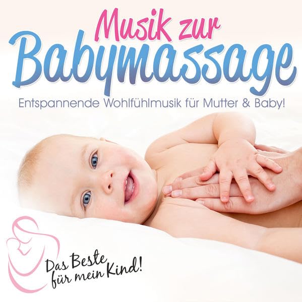 Musik zur Babymassage: das Beste Für Mein Kind Children & Young People