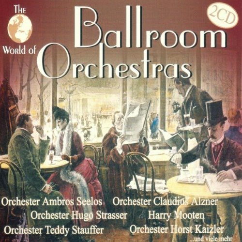 The World Of - Ballroom Orchestras Dance & Electronic