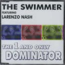 Dominator (the One and Only) Dance & Electronic