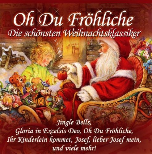 Product Image: Oh du Fröhliche-die Schönsten Weihnachtsklassike