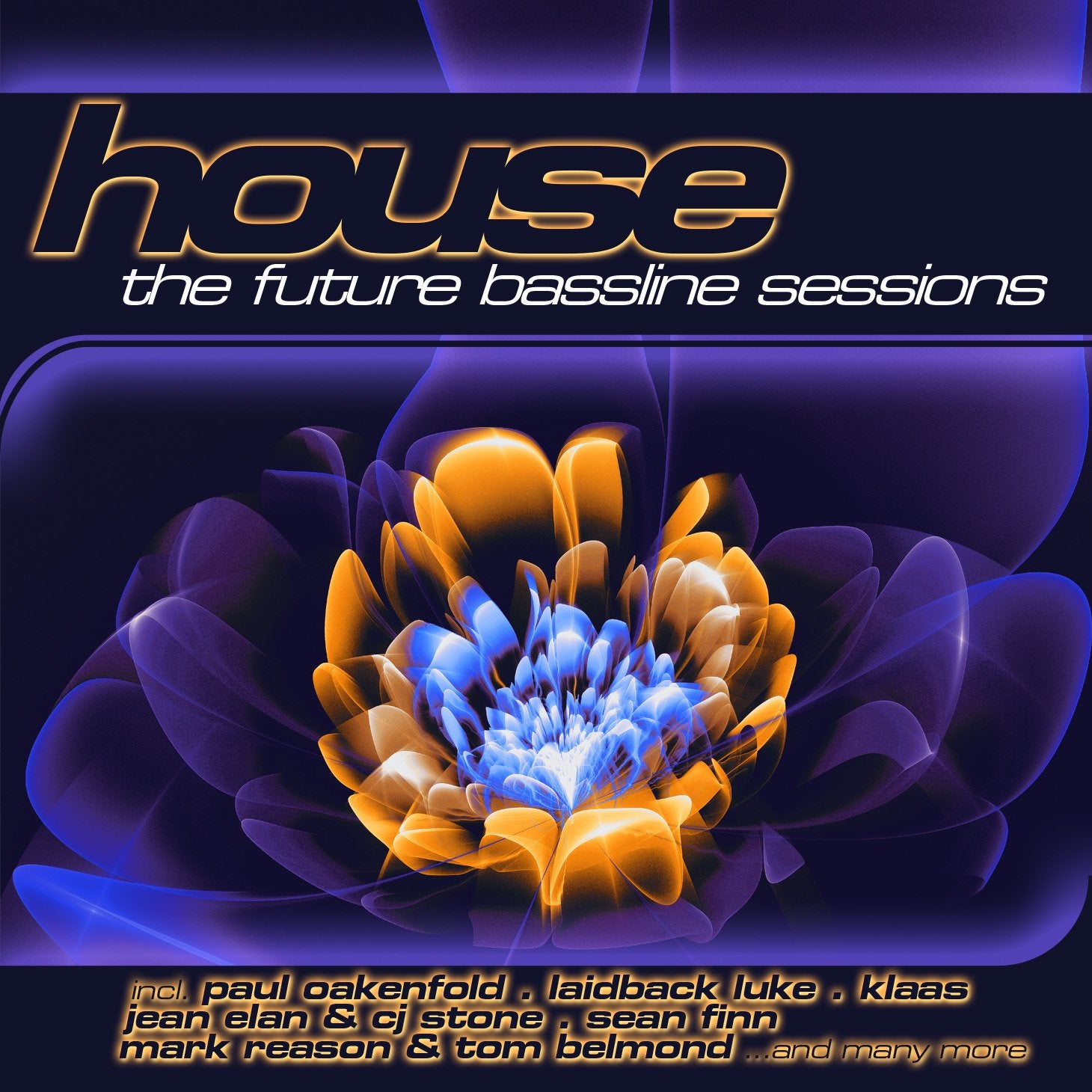 House: the Future Bassline Sessions Dance & Electronic