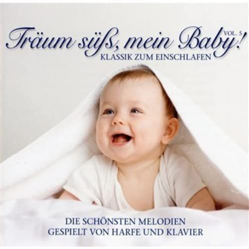 Träum süá,mein Baby!Klassik zum Einschlafen Vol.5 Classical