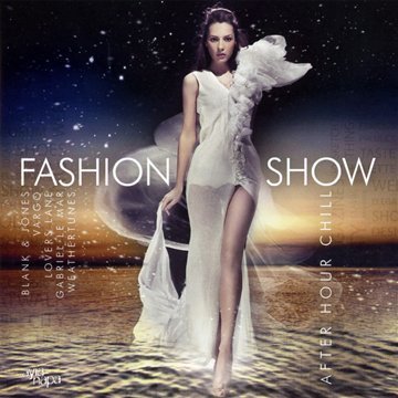 Fashion Show: After Hour Chill cd