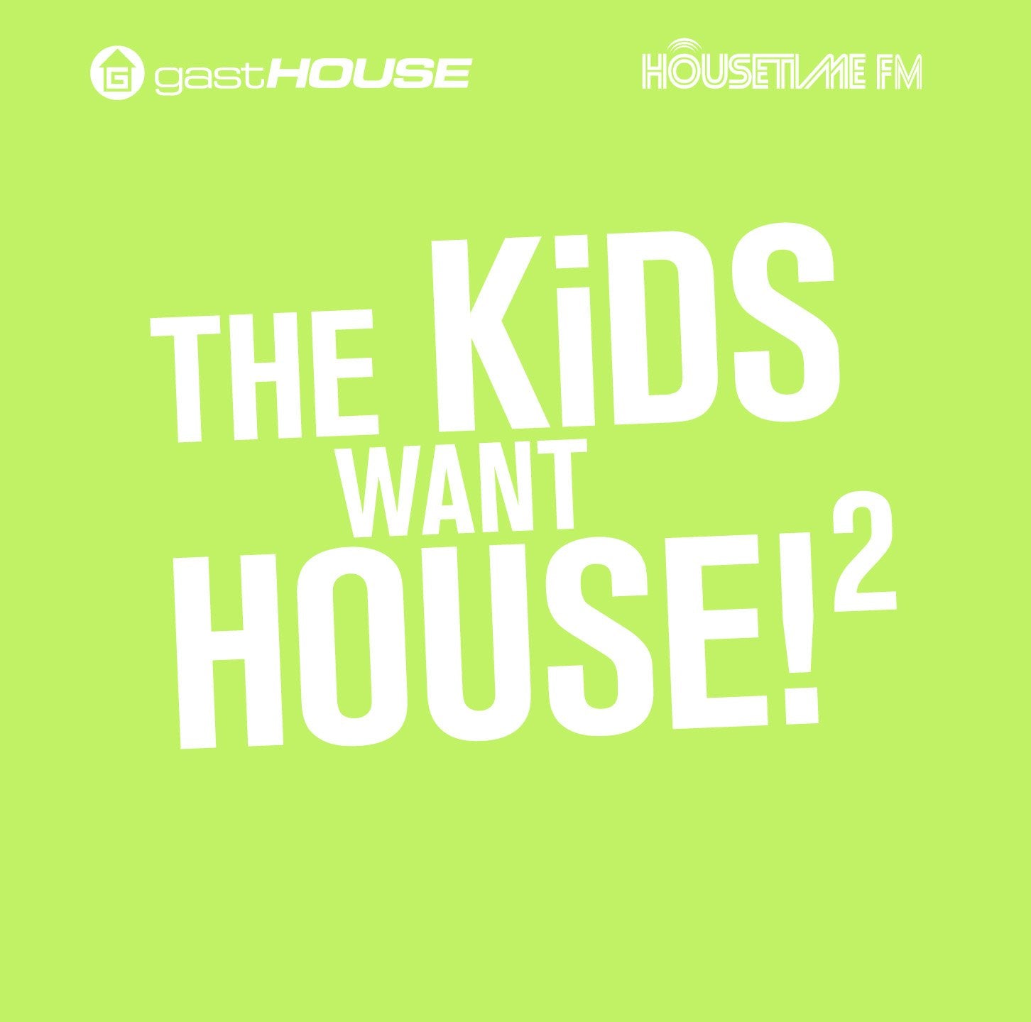 The Kids Want House II Dance & Electronic