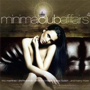 Minimal Club Affairs Vol.4 Dance & Electronic