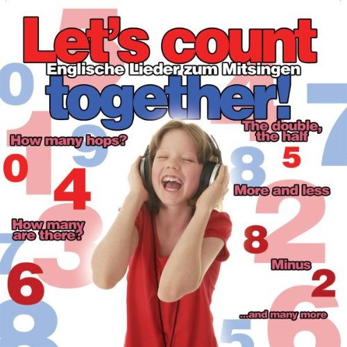 Let'S Count Together: Englische Lieder Zum Mitsing Children & Young People