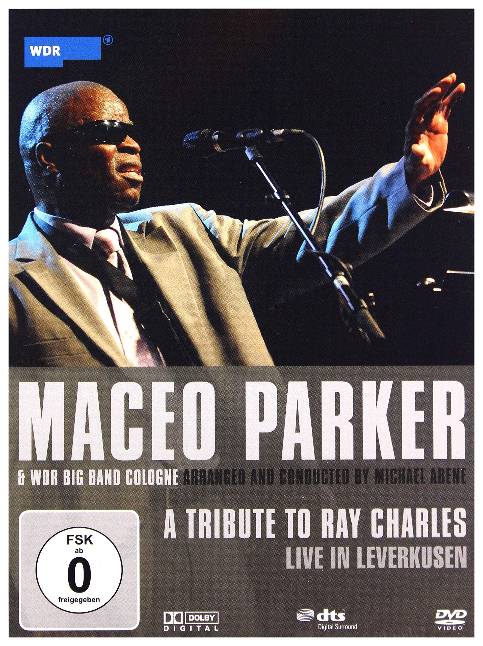 Maceo Parker & WDR Big Band Cologne - A Tribute to Ray Charles Movies