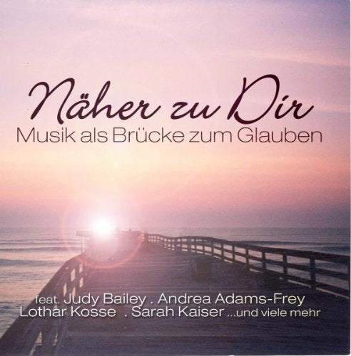 Näher zu Dir-Musik Als Brücke zu Gott Pop