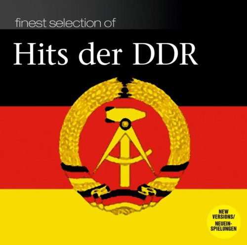 Hits der Ddr (Dieser Titel enthält Re-Recordings) Dance & Electronic