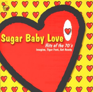 Sugar Baby Love-Hits of 70 S Music