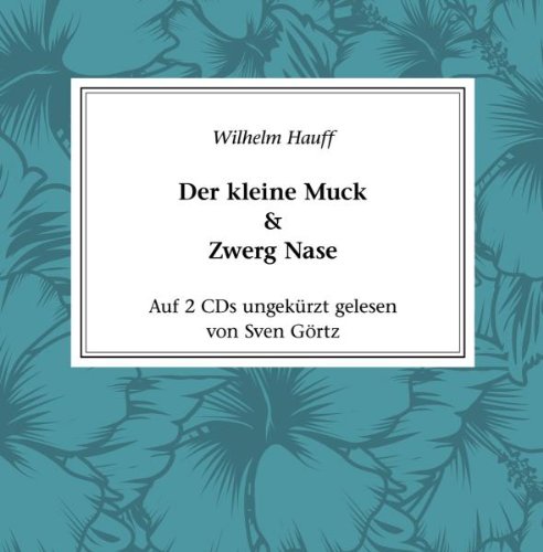 Wilhelm Hauff - der Kleine Muck Books