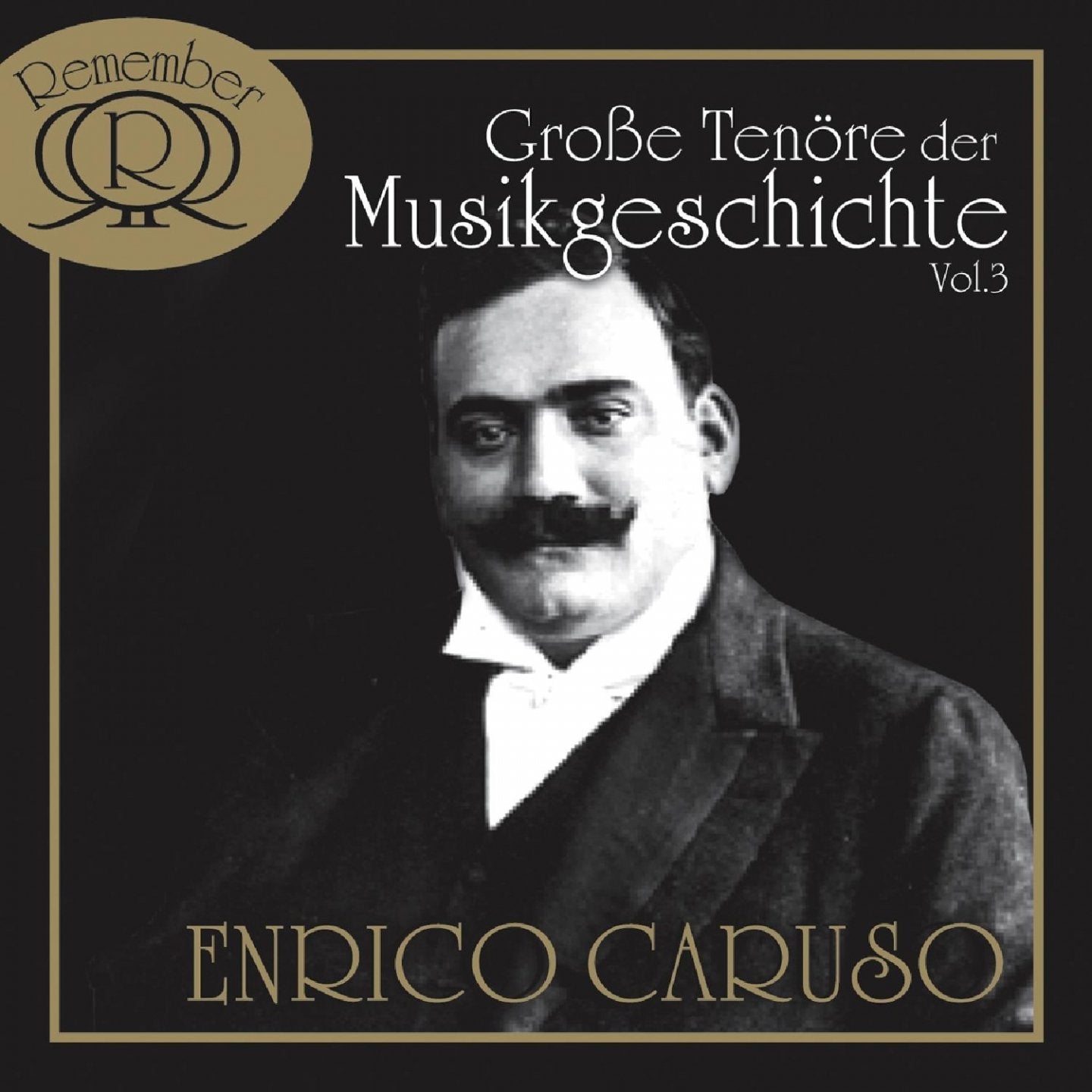 Grosse Tenöre der Musikgeschichte Vol.3 Classical