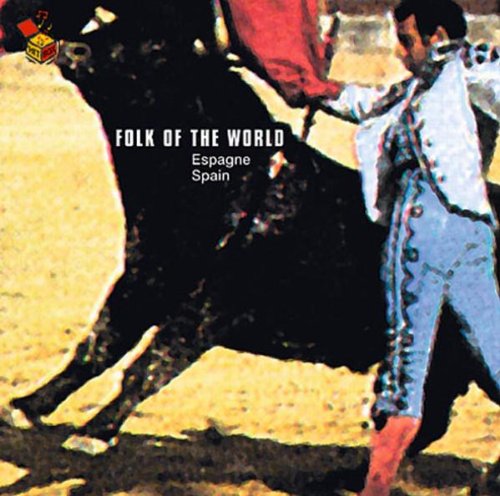 Folk of the World: Spain Music