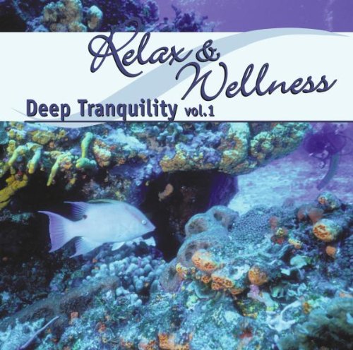 Product Image: Relax und Wellness - Deep Tranquility