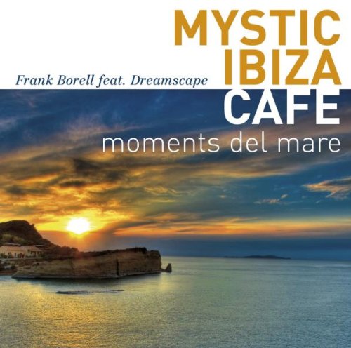 Mystic Ibiza Cafe - Moments Del Mare Pop
