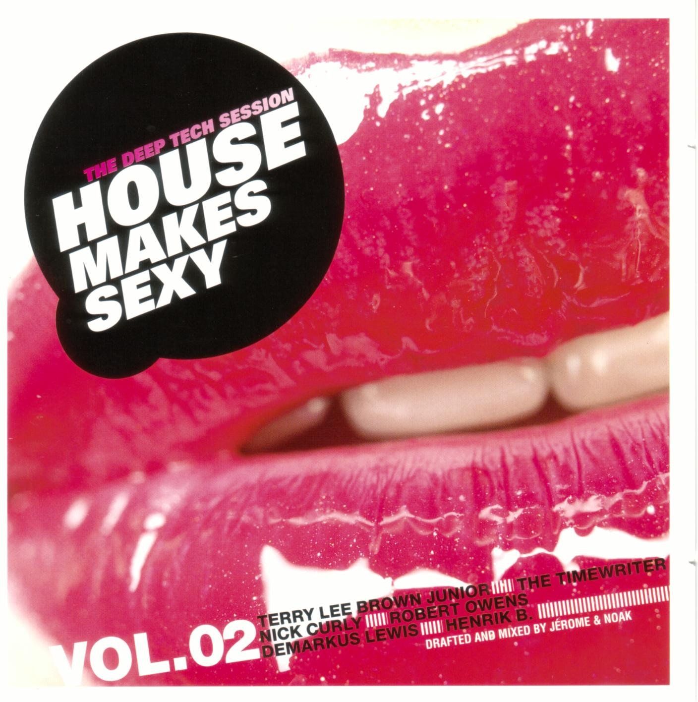 House Makes Sexy-Mixed By Jerome & Schmahl Dance & Electronic