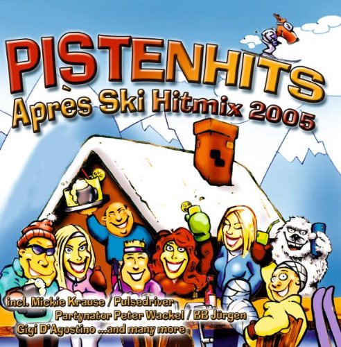 Pistenhits Apres Ski Hitmix 2005 Music for Children