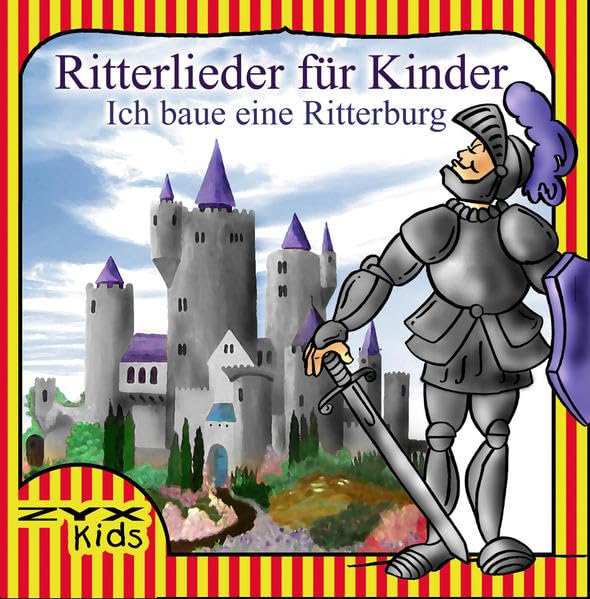 Ich Baue Eine Ritterburg-Ritterlieder Für Kinder Children & Young People