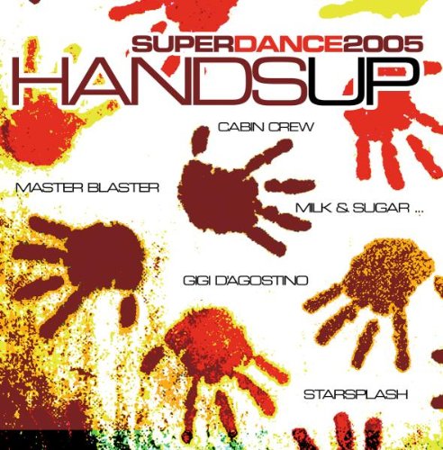 Product Image: Hands Up-Super Dance 2005