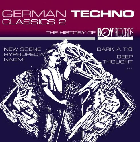 The History of Boy Records - German Techno Classics 2 Dance & Electronic