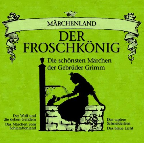 Märchenland: der Froschkönig Radio Plays