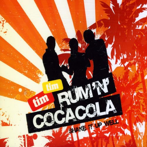 Product Image: Rum N Cocacola (Shake It Up Well)