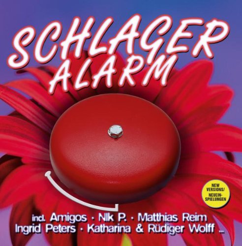 Schlager Alarm! (Dieser Titel enthält Re-Recordings) Pop
