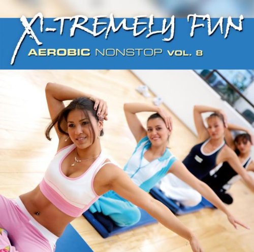 X-Tremely Fun-Aerobic Vol.8 Music