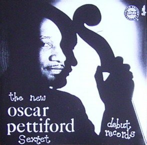 New Oscar Pettiford Sextet Jazz