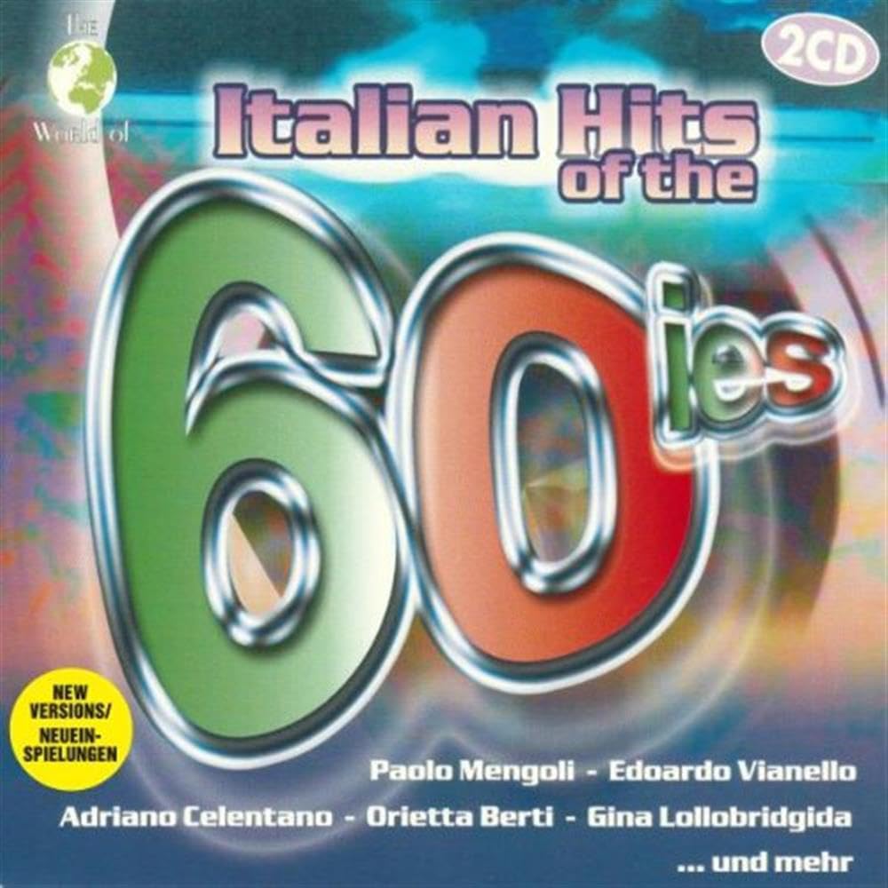 Italian Hits Of The 60ie (Dieser Titel enthält Re-Recordings) Pop