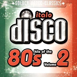 Italo Disco-Vol.2 the Hits of Pop