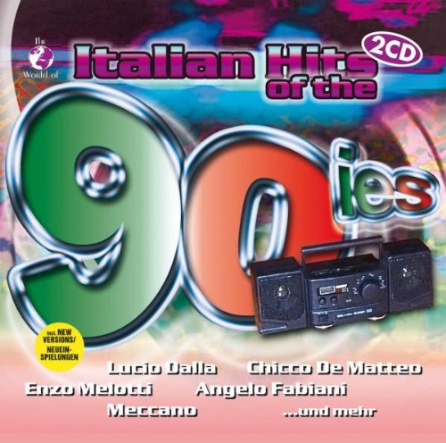 Italian Hits Of The 90ie (Dieser Titel enthält Re-Recordings) Pop