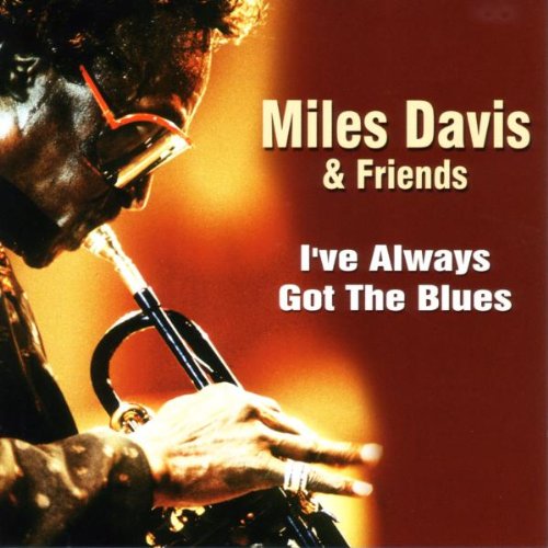 I Ve Always Got the Blues Jazz
