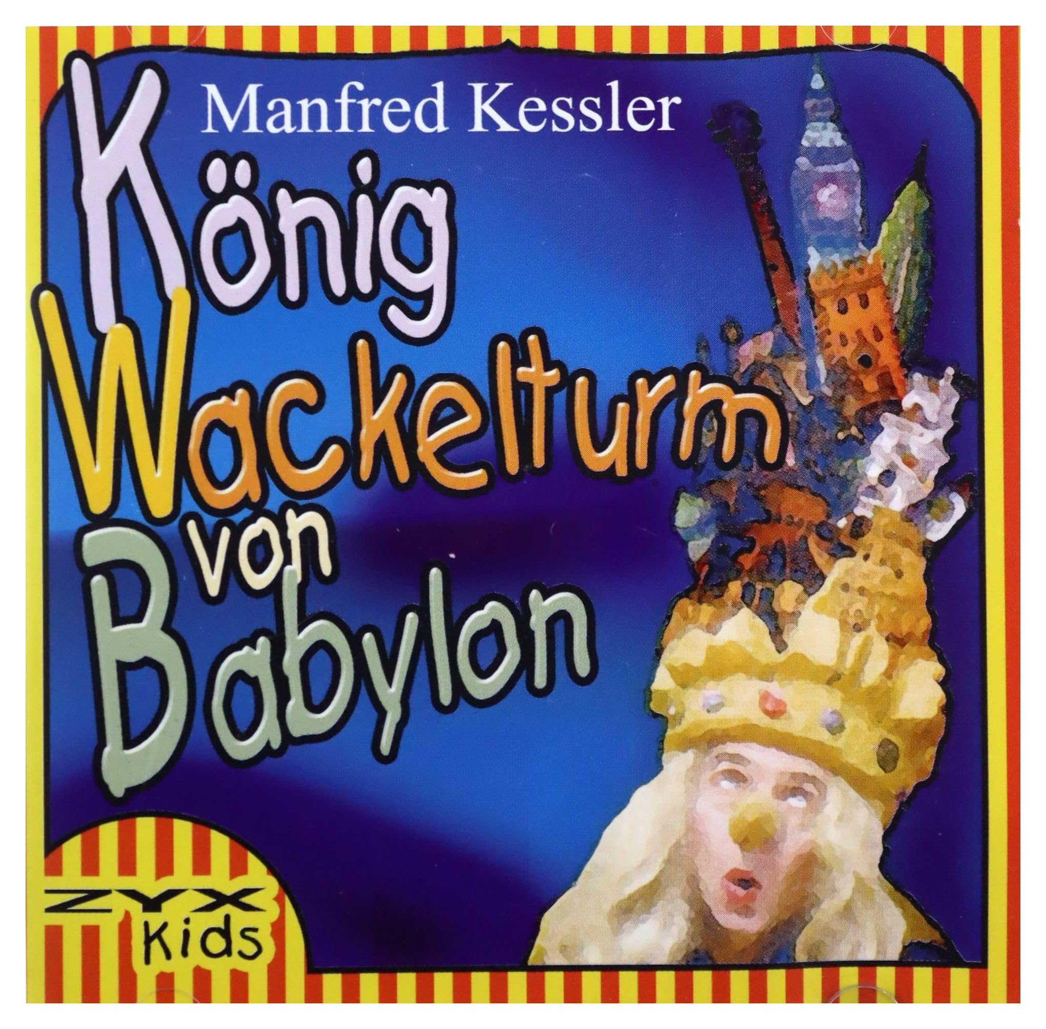 Product Image: König Wackelturm Von Babylon