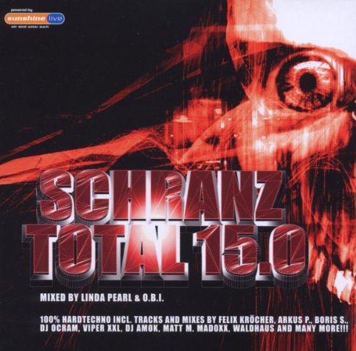 Schranz Total 15 Dance & Electronic