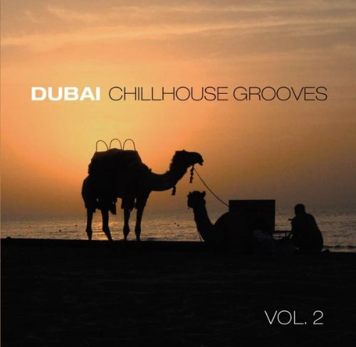 Dubai Chillhouse Grooves Vol.2 Pop