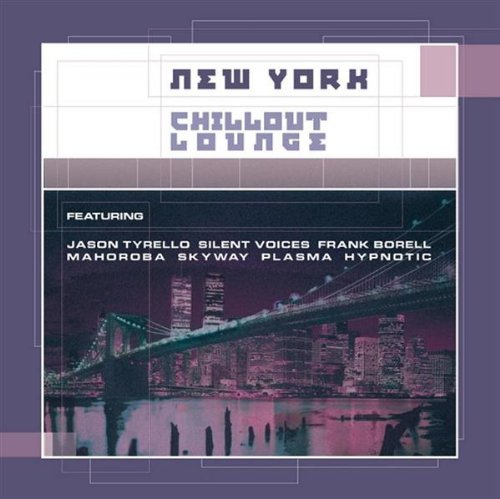 New York Chillout Lounge Dance & Electronic