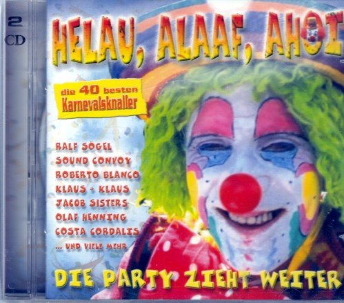 Helau Alaaf Ahoi die Party Zi Music