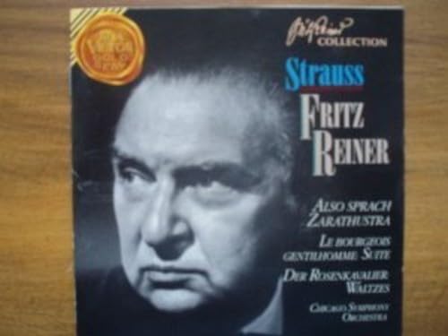 Strauss: Also sprach Zarathustra / Le Bourgeois / Rosenkavalier / Waltzes Classical