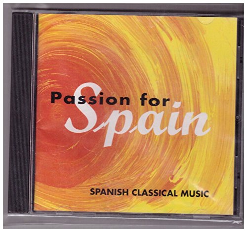 Product Image: Passion For Spain spanish classical music