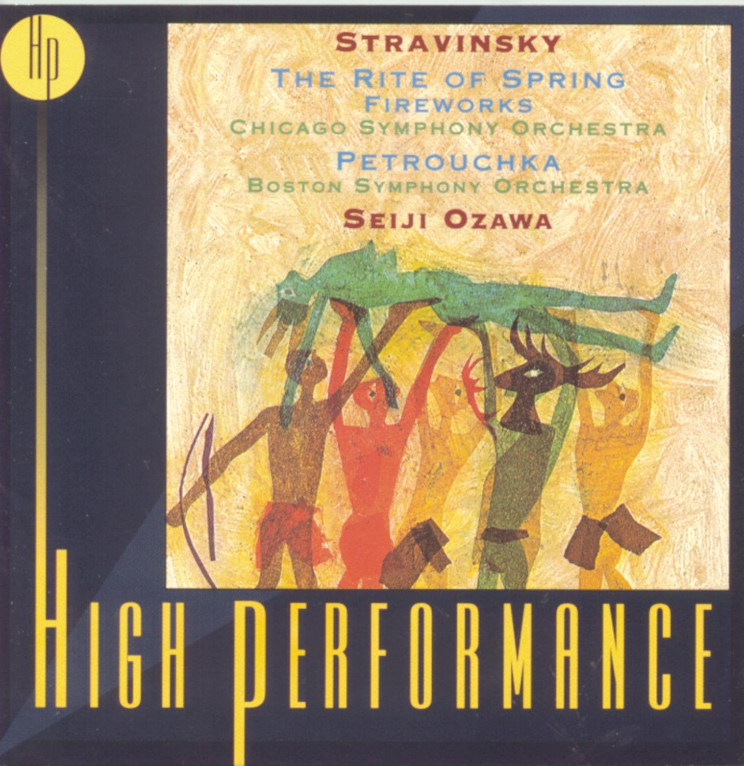 High Performance - Ozawa (Strawinsky) (Aufnahmen 1968 und 1969) Music