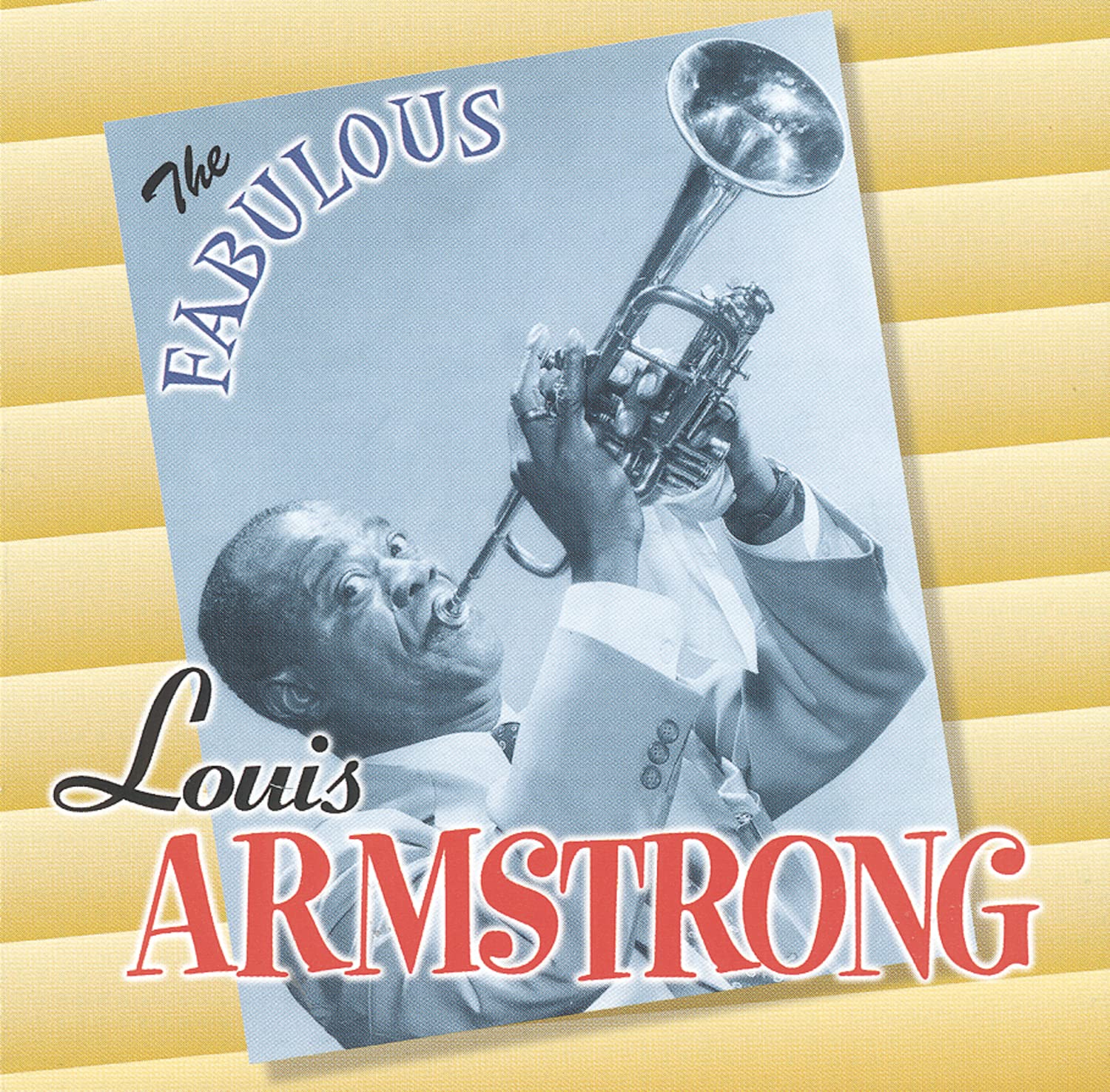 The Fabulous Louis Armstrong Jazz