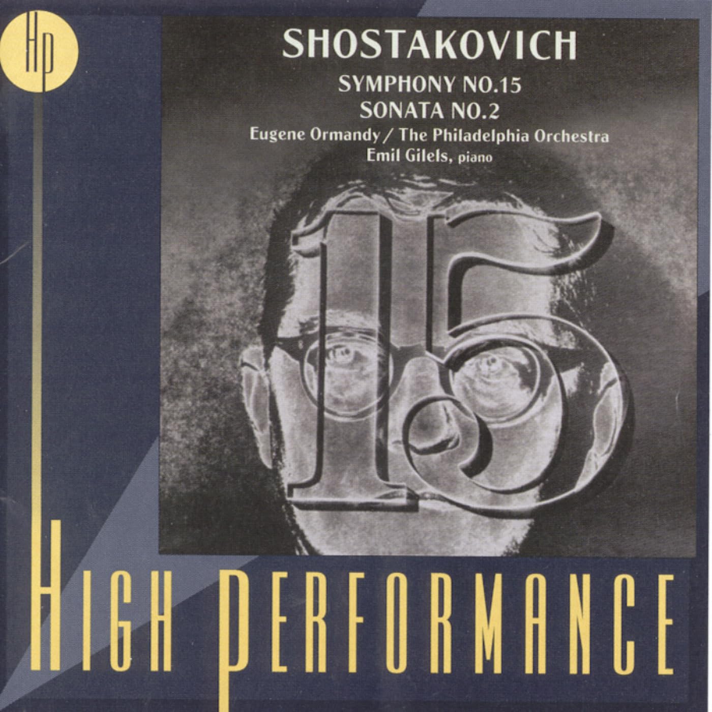 High Performance - Schostakowitsch (Sinfonie Nr. 15: American Premiere 1972) Classical