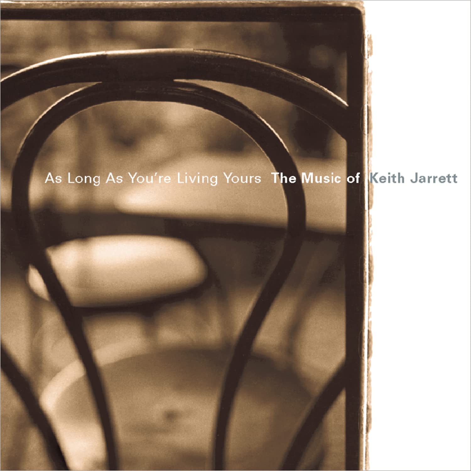 As Long As You're Living Yours - The Music of Keith Jarrett Other music genres