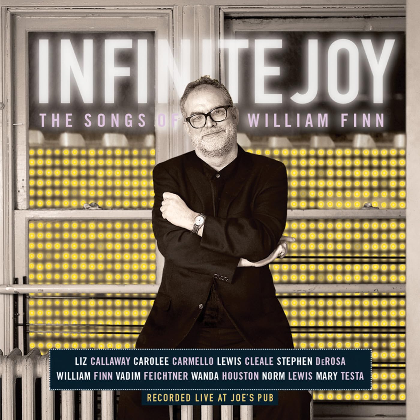 Infinity Joy - Songs of William Finn - Original Cast Alternative & Indie